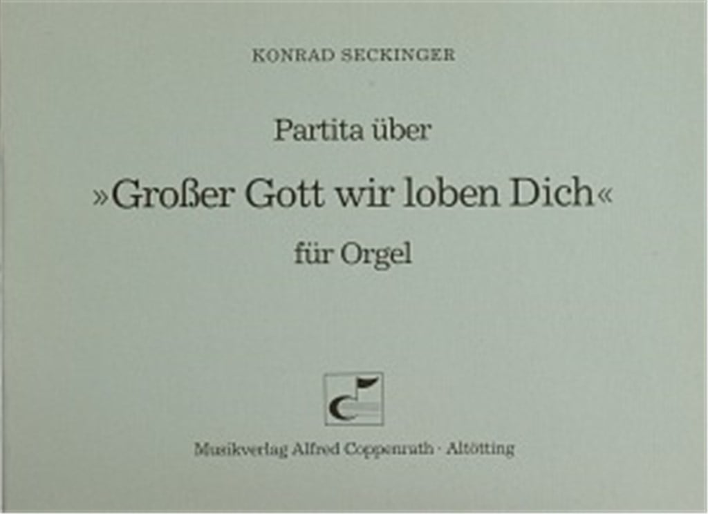 Partita über Großer Gott wir loben Dich